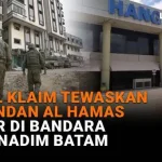 Israel mengklaim membunuh komandan angkatan laut Hamas, membanjiri bandara Hang Nadim Batam